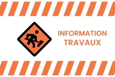 VENDREDI 06 JUIN :TRAVAUX DE VOIRIE ROUTE DE LA POSTE