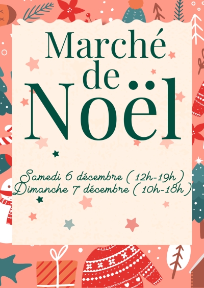 MARCHÉ de NOËL 06 et 07 décembre