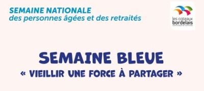 SEMAINE BLEUE pour nos aînés !