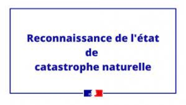 ÉTAT DE CATASTROPHE NATURELLE